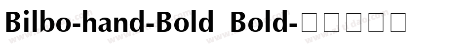 Bilbo-hand-Bold Bold字体转换